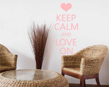 Keep Calm and Love On Quotes Lettering Decal